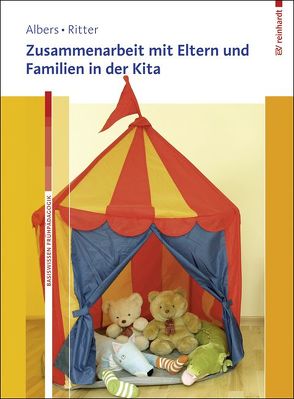 Zusammenarbeit mit Eltern und Familien in der Kita von Albers,  Timm, Ritter,  Eva