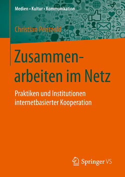 Zusammenarbeiten im Netz von Pentzold,  Christian