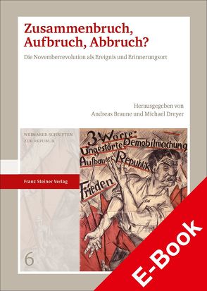 Zusammenbruch, Aufbruch, Abbruch? von Braune,  Andreas, Dreyer,  Michael