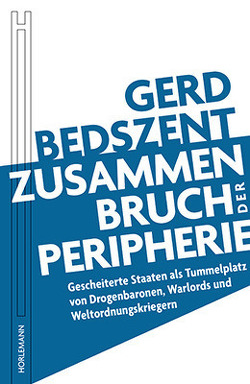 Zusammenbruch der Peripherie von Bedszent,  Gerd