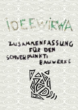 Zusammenfassung für den Schwerpunkt Bauwerke von Ebner,  Sebastian