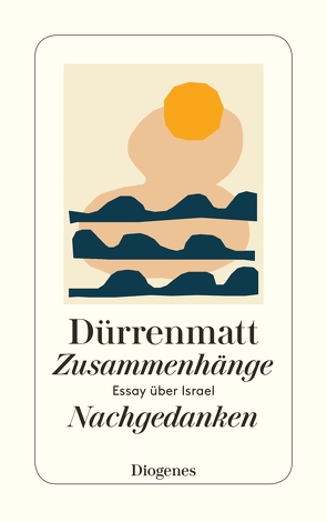 Zusammenhänge / Nachgedanken von Dürrenmatt,  Friedrich