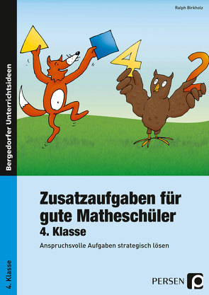 Zusatzaufgaben für gute Matheschüler 4. Klasse von Birkholz,  Ralph