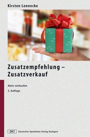 Zusatzempfehlung – Zusatzverkauf von Kohm,  Barbara, Lennecke,  Kirsten, Liebermann,  Erik