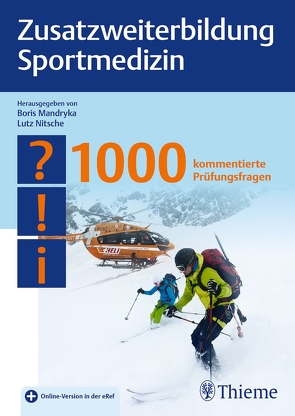 Zusatzweiterbildung Sportmedizin von Mandryka,  Boris, Nitsche,  Lutz