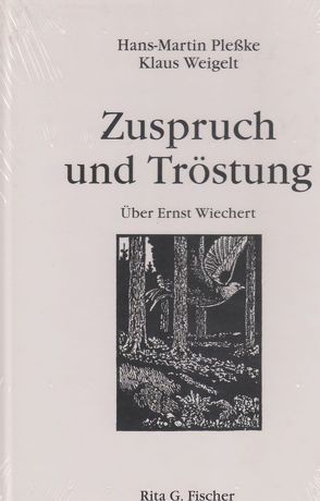 Zuspruch und Tröstung von Plesske,  Hans M, Weigel,  Klaus