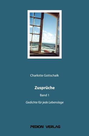 Zusprüche Band 1 von Gottschalk,  Charlotte