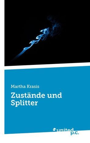 Zustände und Splitter von Krasis,  Martha