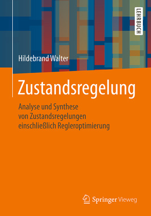 Zustandsregelung von Walter,  Hildebrand