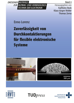 Zuverlässigkeit von Durchkontaktierungen für flexible elektronische Systeme von Lorenz,  Enno