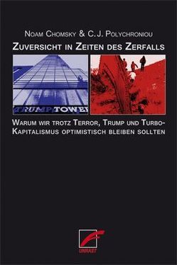 Zuversicht in Zeiten des Zerfalls von Chomsky,  Noam, Polychroniou,  C.J., Wunderlich,  Sven