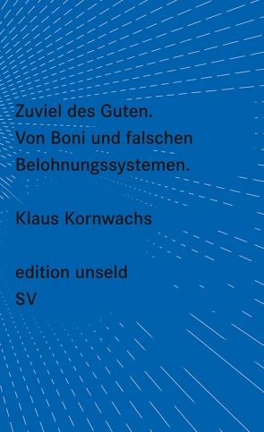 Zuviel des Guten von Kornwachs,  Klaus