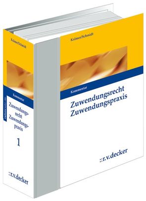 Zuwendungsrecht – Zuwendungspraxis von Krämer,  Erwin, Schmidt,  Jürgen