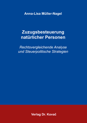 Zuzugsbesteuerung natürlicher Personen von Müller-Nagel,  Anna-Lisa