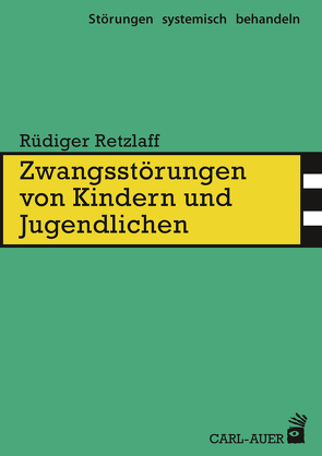 Zwangsstörungen von Kindern und Jugendlichen von Retzlaff,  Rüdiger