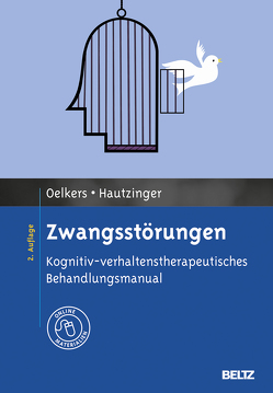 Zwangsstörungen von Hautzinger,  Martin, Oelkers,  Carmen