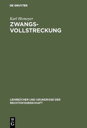 Zwangsvollstreckung von Blomeyer,  Karl