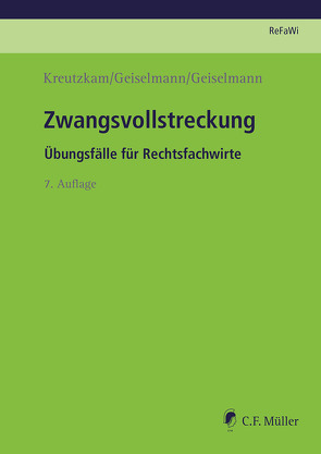 Zwangsvollstreckung von Geiselmann,  Marc-Philipp, Geiselmann,  Stefan, Jungbauer,  Sabine, Kreutzkam,  Johannes