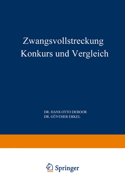 Zwangsvollstreckung Konkurs und Vergleich von Boor,  Hans Otto ˜deœ