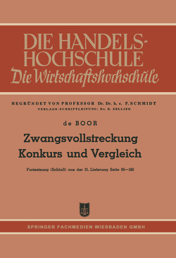 Zwangsvollstreckung Konkurs und Vergleich von Boor,  Hans Otto ˜deœ