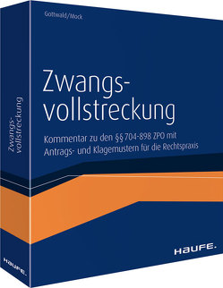 Zwangsvollstreckung von Gottwald,  Uwe, Mock,  Peter