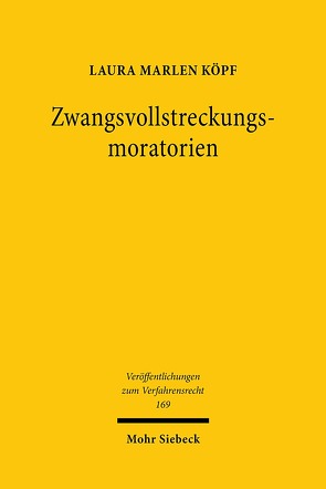 Zwangsvollstreckungsmoratorien von Köpf,  Laura Marlen