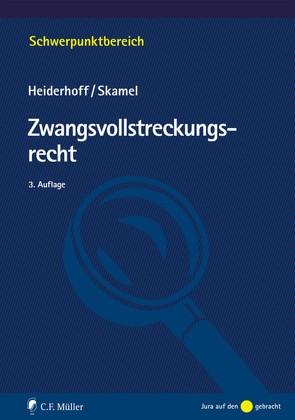 Zwangsvollstreckungsrecht von Heiderhoff,  Bettina, Skamel,  Frank