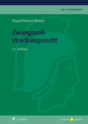 Zwangsvollstreckungsrecht von Baur,  Fritz, Bruns,  Alexander, Stürner,  Rolf