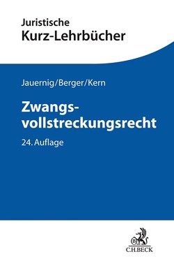 Zwangsvollstreckungsrecht von Berger,  Christian, Jauernig,  Othmar, Kern,  Christoph A., Lent,  Friedrich