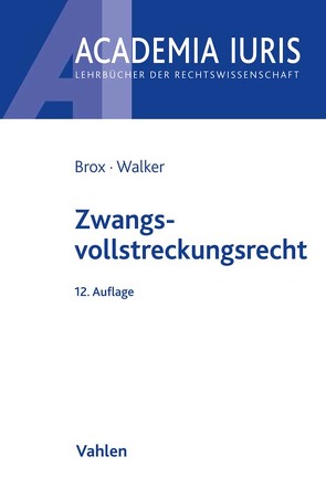 Zwangsvollstreckungsrecht von Brox,  Hans, Walker,  Wolf-Dietrich