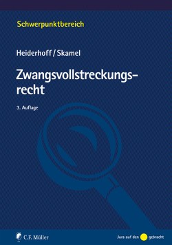 Zwangsvollstreckungsrecht von Heiderhoff,  Bettina, Skamel,  Frank