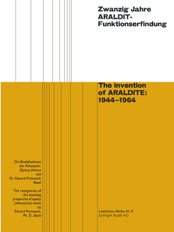 Zwanzig Jahre ARALDIT-Funktionserfindung / The invention of ARALDITE: 1944–1964 von Preiswerk,  Eduard