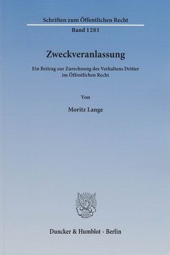 Zweckveranlassung. von Lange,  Moritz