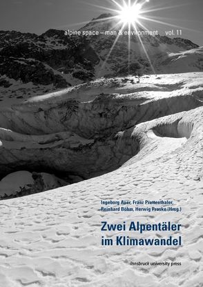 Zwei Alpentäler im Klimawandel von Auer,  Ingeborg, Böhm,  Reinhard, Prettenthaler,  Franz, Proske,  Herwig