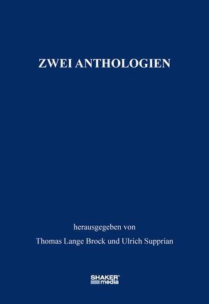 Zwei Anthologien von Lange Brock,  Thomas, Supprian,  Ulrich