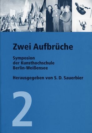 Zwei Aufbrüche von Sauerbier,  S D