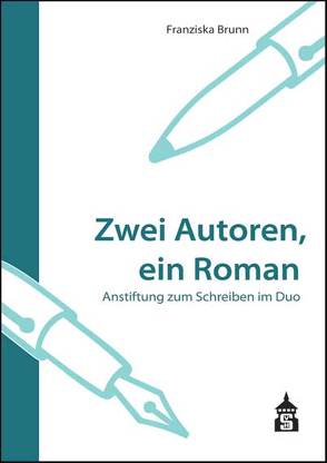 Zwei Autoren, ein Roman von Brunn,  Franziska