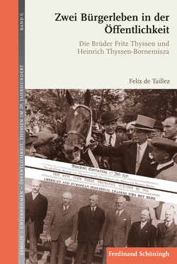 Zwei Bürgerleben in der Öffentlichkeit von de Taillez,  Felix, Hockerts,  Hans Günter, Schulz,  Günther, Szöllösi-Janze,  Margit