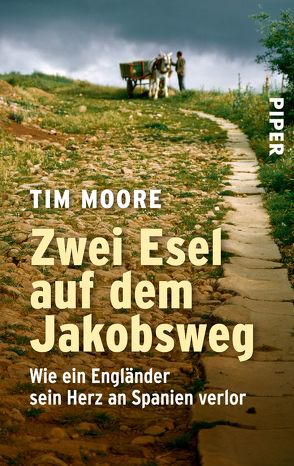 Zwei Esel auf dem Jakobsweg von Krohm-Linke,  Theda, Moore,  Tim