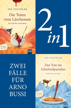 Zwei Fälle für Arno Bussi (2in1-Bundle) von Fischler,  Joe