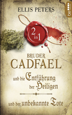 Zwei Fälle für Bruder Cadfael von Gunsteren,  Dirk van, Malsch,  Eva, Peters,  Ellis