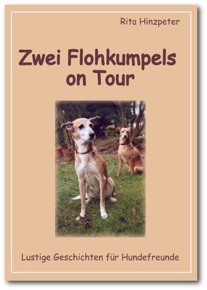 Zwei Flohkumpels on Tour von Hinzpeter,  Rita