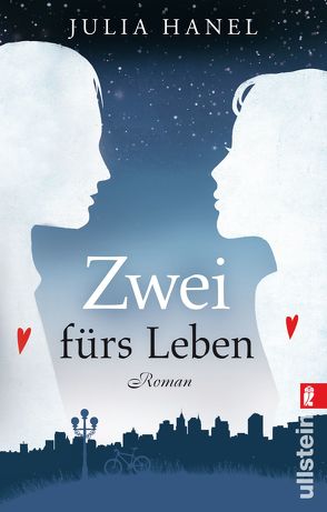 Zwei fürs Leben von Hanel,  Julia