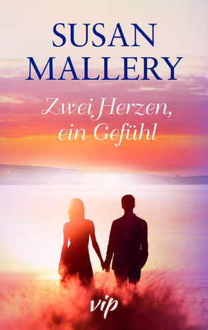 Zwei Herzen, ein Gefühl von Mallery,  Susann