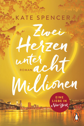 Zwei Herzen unter acht Millionen von Müller,  Carolin, Spencer,  Kate