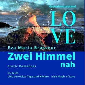 Zwei Himmel nah von Brasseur,  Eva Maria