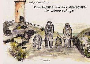 Zwei Hunde und ihre Menschen im Winter auf Sylt von Kreuzritter,  Helga