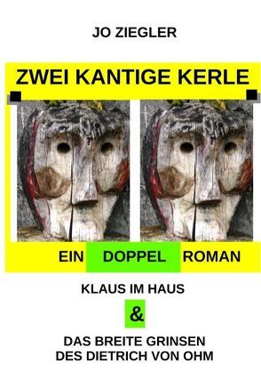 Zwei kantige Kerle von Ziegler,  Jo