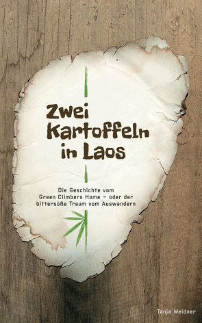 Zwei Kartoffeln in Laos von Weidner,  Tanja