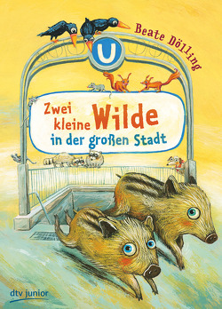 Zwei kleine Wilde in der großen Stadt von Dölling,  Beate, Junge,  Alexandra